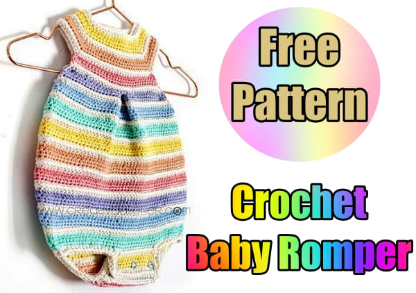 rainbow crochet baby romper free pattern for beginners tutorial